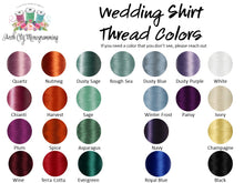 Brides Get Ready Shirt w/ Embroidered BRIDE on Pocket