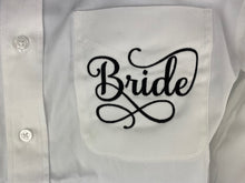 Brides Get Ready Shirt w/ Embroidered BRIDE on Pocket